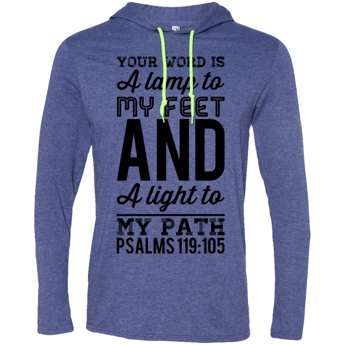 Bible Verse Men Long Sleeve T-Shirt Hoodie - Your Word Is Light To My Path ~Psalm 119:105~ Design 3 (Black Font)